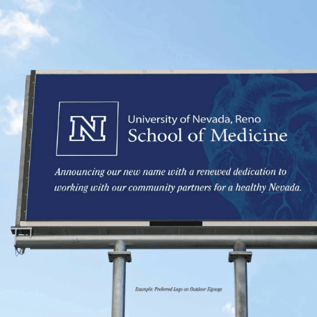 UNR Med logo example on billboard